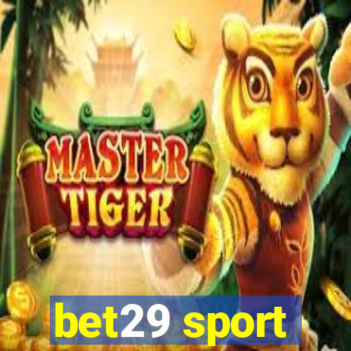 bet29 sport